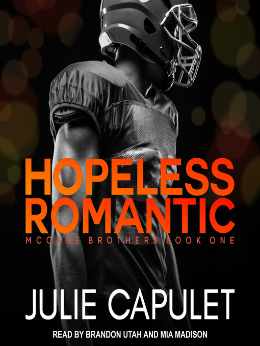 Title details for Hopeless Romantic by Julie Capulet - Available